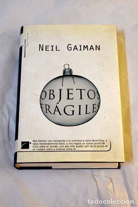 Libros: Objetos fr&aacute;giles: Gaiman, Neil.- Gaiman, Neil