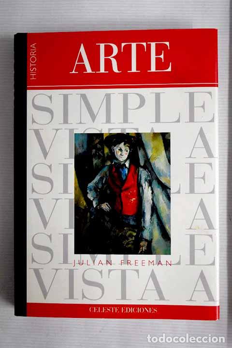 Libros: Arte : a simple vista.- Freeman, Julian - Foto 1