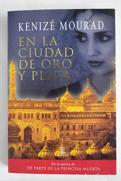 Libros: En la ciudad de oro y plata.- Mourad, K&eacute;niz&eacute; - Foto 1