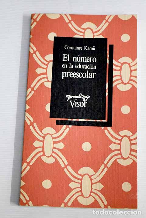 Libros: El n&uacute;mero en la educaci&oacute;n escolar.- Kamii, Constance - Foto 1