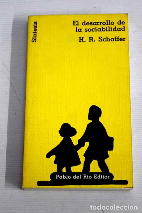 Libros: El desarrollo de la sociabilidad.- Schaffer, H. Rudolph - Foto 1