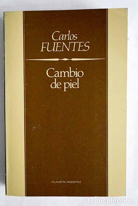 Libros: Cambio de piel: Fuentes, Carlos.- Fuentes, Carlos - Foto 1