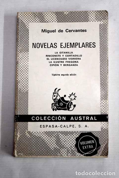 Libros: Novelas ejemplares: Cervantes Saavedra, Miguel de.- Cervantes Saavedra, Miguel de