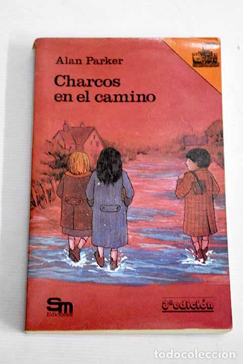 Libros: Charcos en el camino.- Parker, Alan - Foto 1