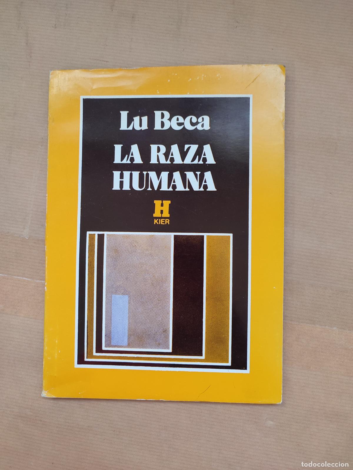 Libros: La Raza Humana - Lu Beca - Foto 1