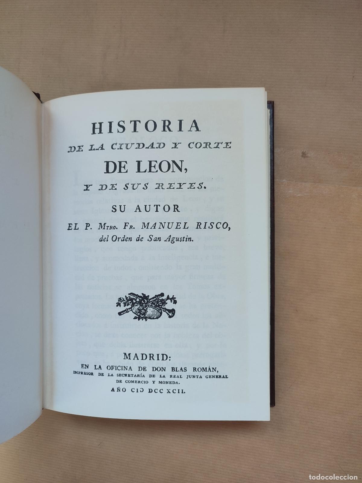 Libros: HISTORIA DE LA CIUDAD Y CORTES DE LEON Y DE SUS REYES (FACS&Iacute;MIL) - FR. MANUEL RISCO - Foto 2