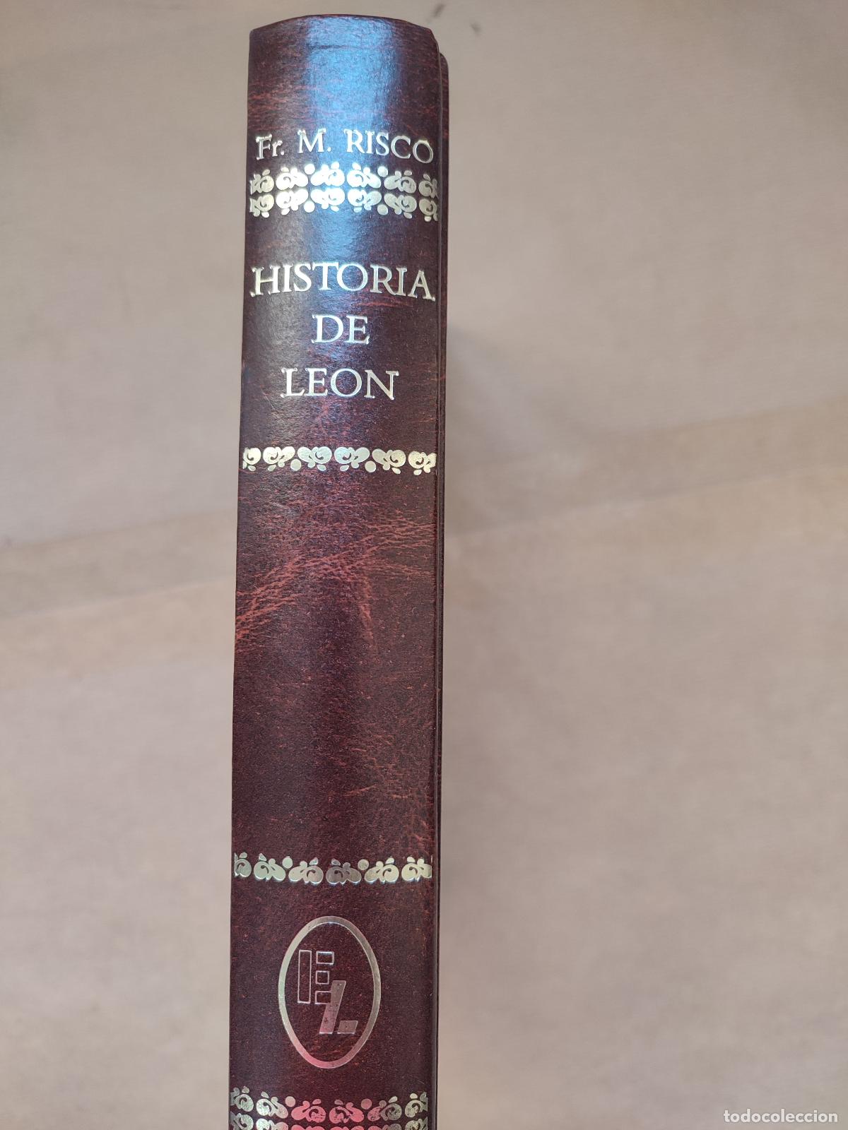 Libros: HISTORIA DE LA CIUDAD Y CORTES DE LEON Y DE SUS REYES (FACS&Iacute;MIL) - FR. MANUEL RISCO - Foto 4