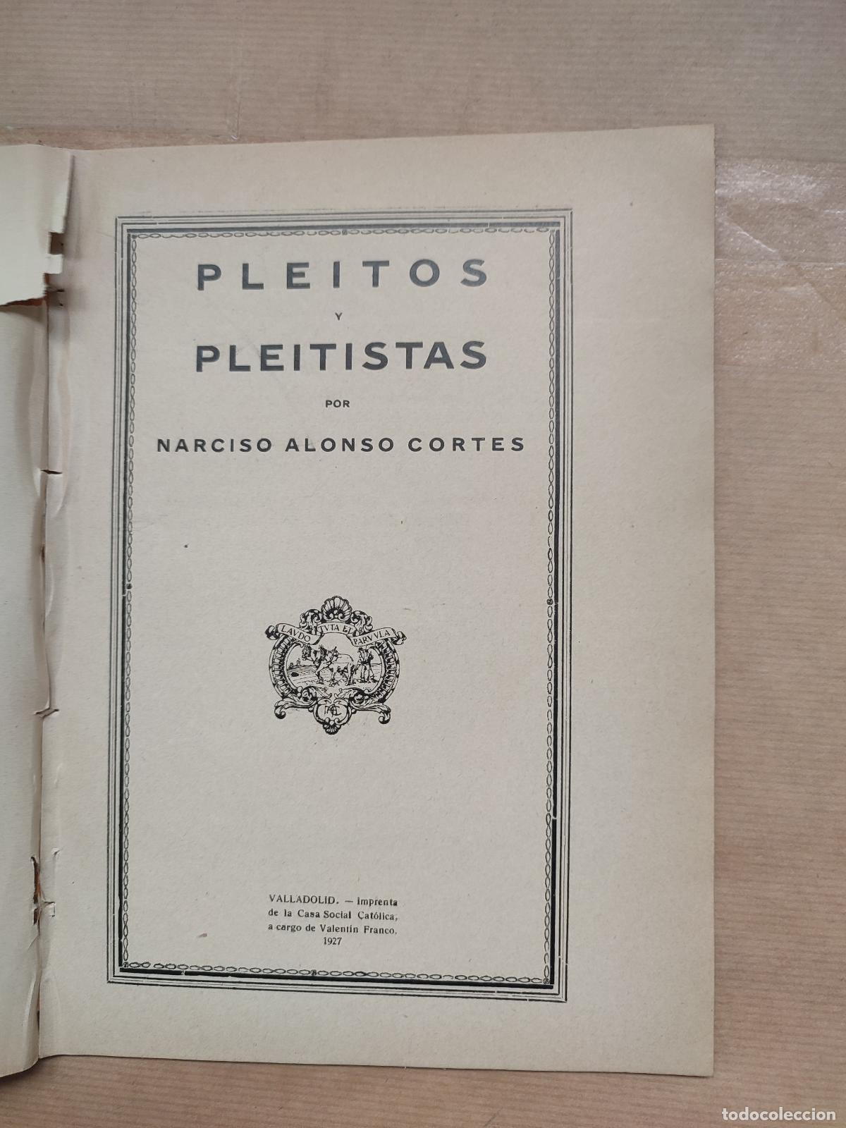 Libros: Pleitos y pleitistas - Narciso Alonso Cort&eacute;s - Foto 4