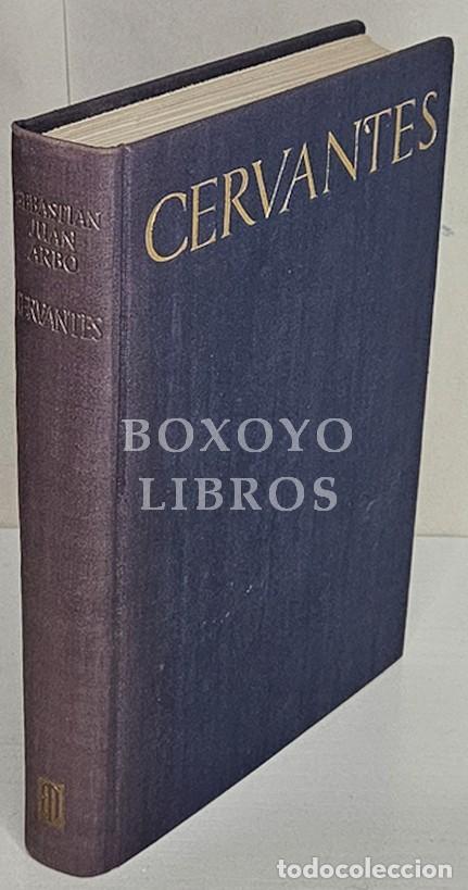 Libros: ARB&Oacute;, Sebasti&aacute;n Juan. Cervantes. Tercera edici&oacute;n revisada y definitiva