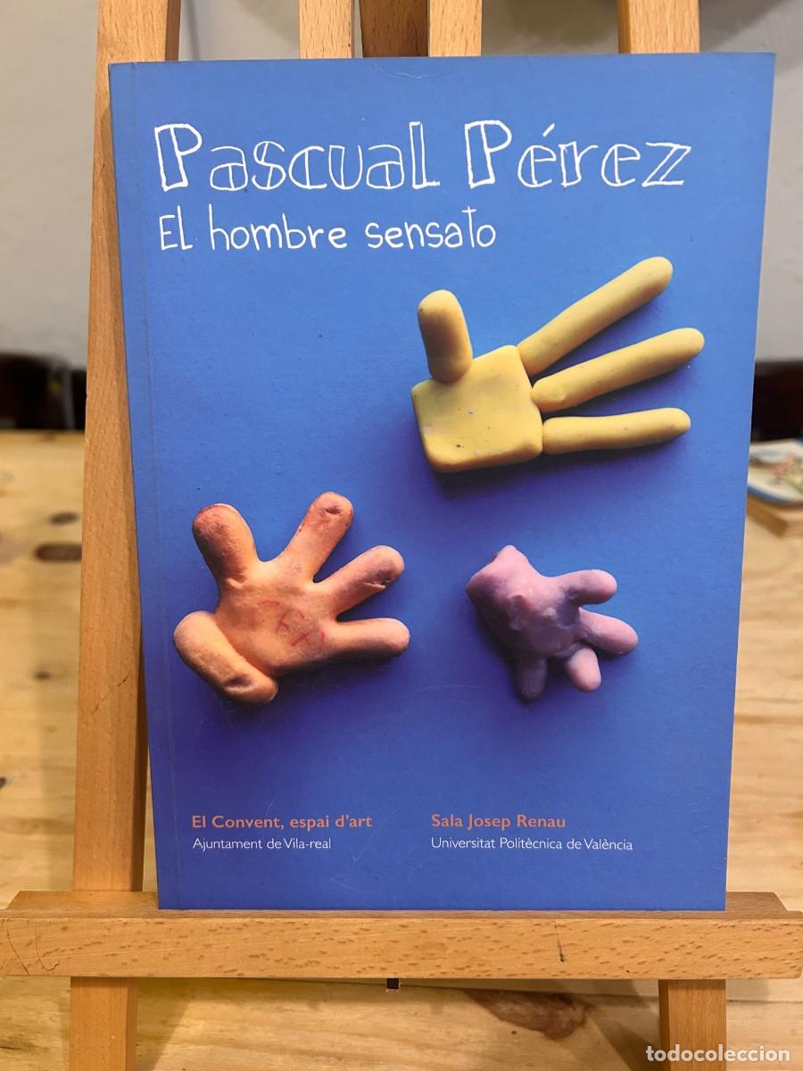 Livros em segunda m&atilde;o: PASCUAL P&Eacute;REZ- EL HOMBRE SENSATO