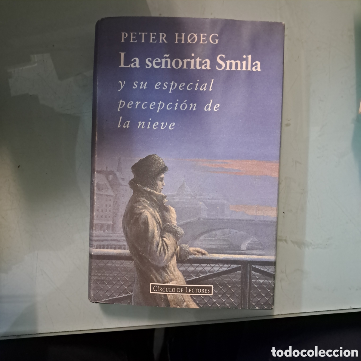 Libros: Peter Hoeg, La se&ntilde;orita Smila,C&iacute;rculo de Lectores - Foto 1
