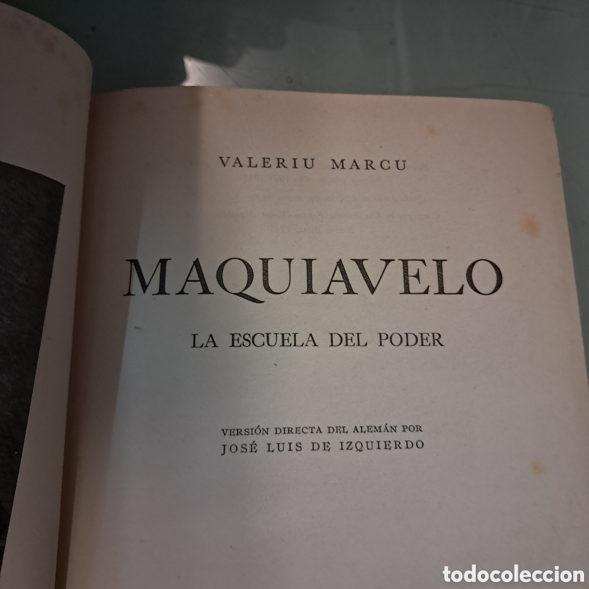 Libros: Valerieu Marcu, Maquiavelo,La escuela del poder Espasa,1945 - Foto 2