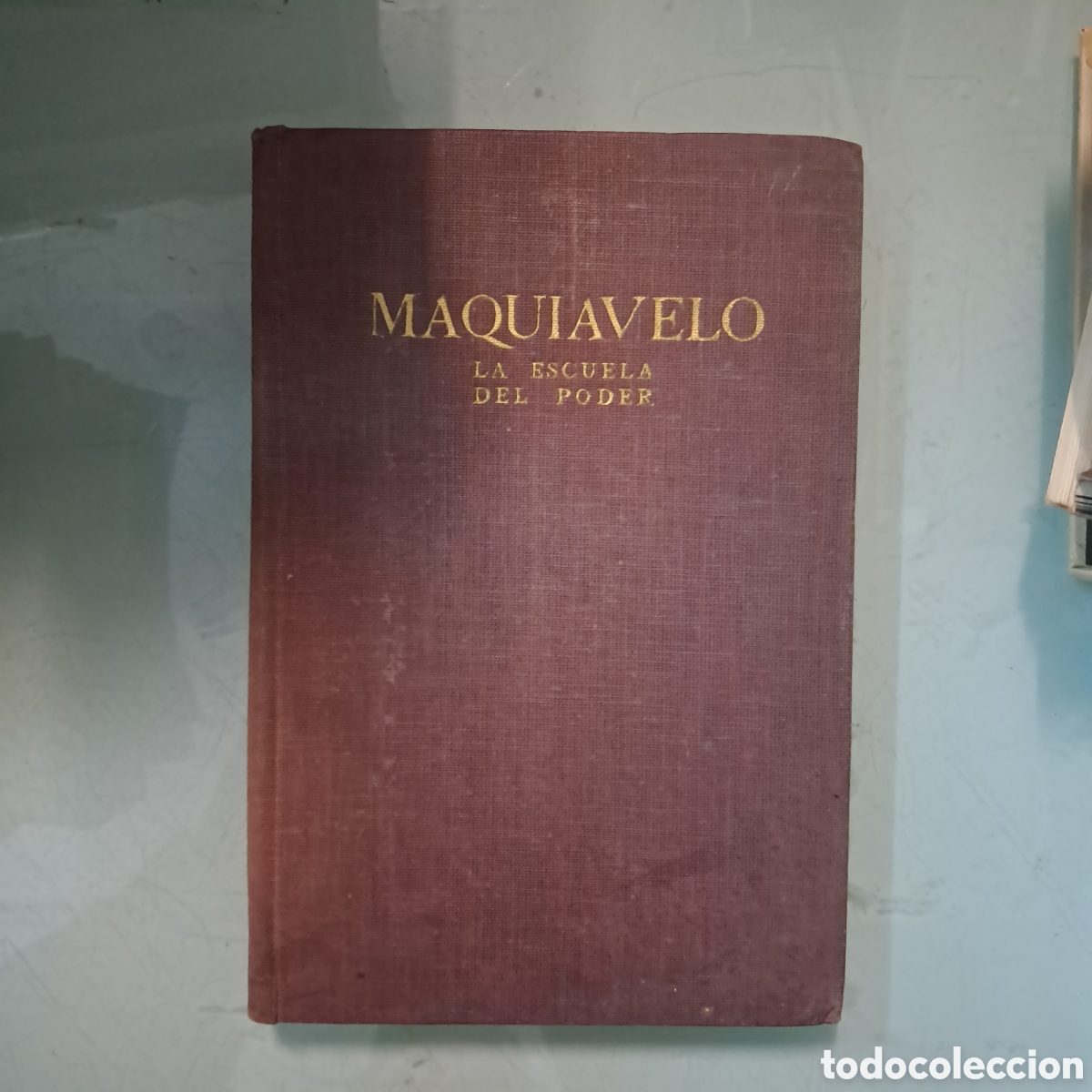Libros: Valerieu Marcu, Maquiavelo,La escuela del poder Espasa,1945 - Foto 1