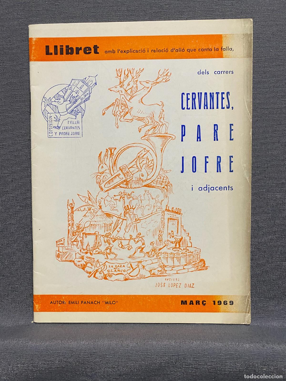 Libros: LLIBRET DE LA FALLA CERVANTES, PARE JOFR&Egrave; 1969. - PANACH, EMILI MILO.