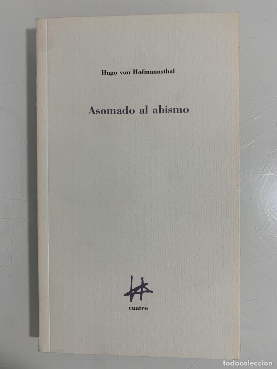 Libros: ASOMADO AL ABISMO - Hugo von Hofmannsthal - Foto 1