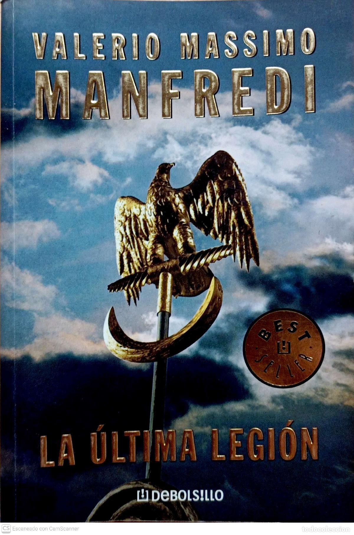 Libros: La &uacute;ltima legi&oacute;n - Valerio Massimo Manfredi - Foto 1