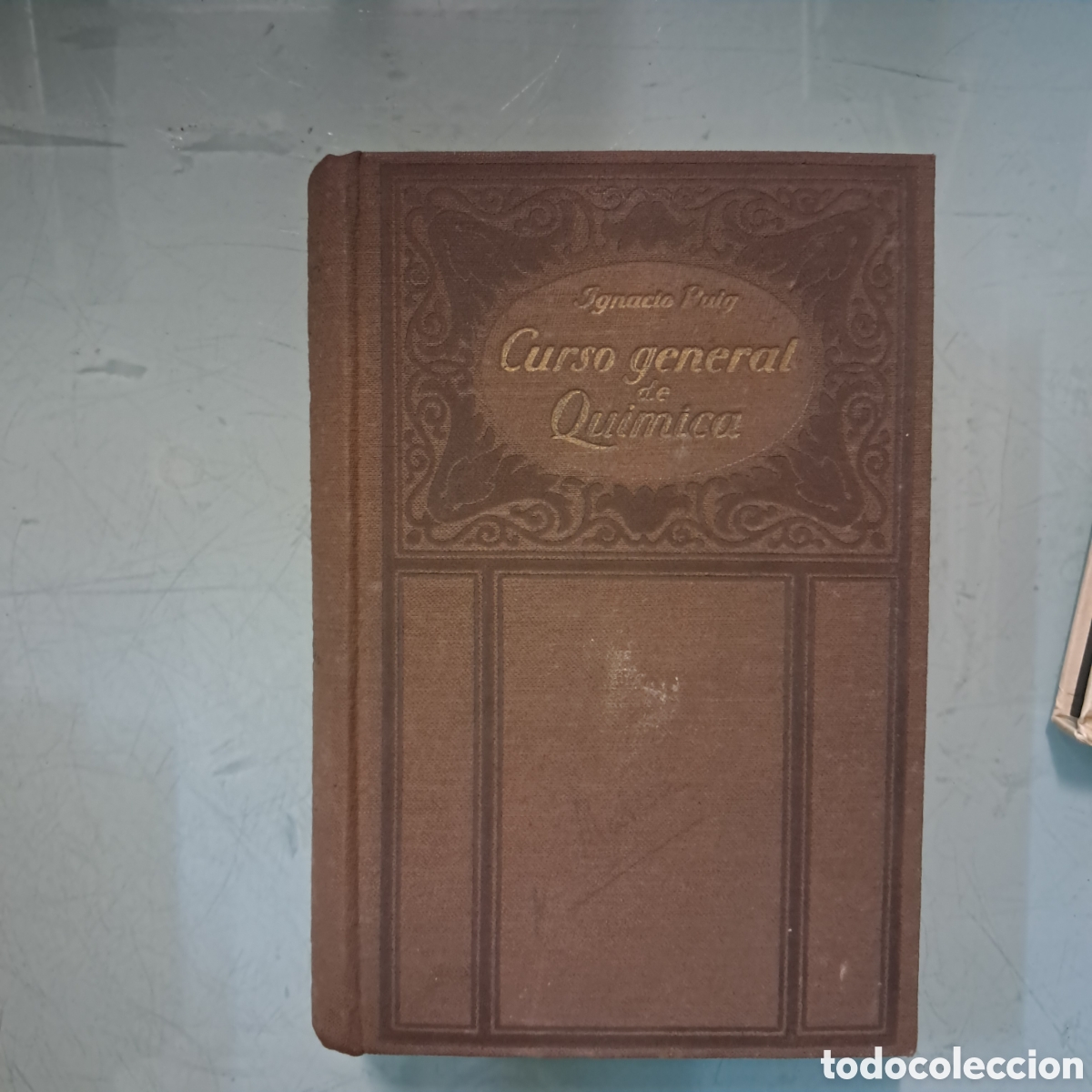 Libros: Curso General de Qu&iacute;mica, Ignacio Puig,1940 - Foto 1
