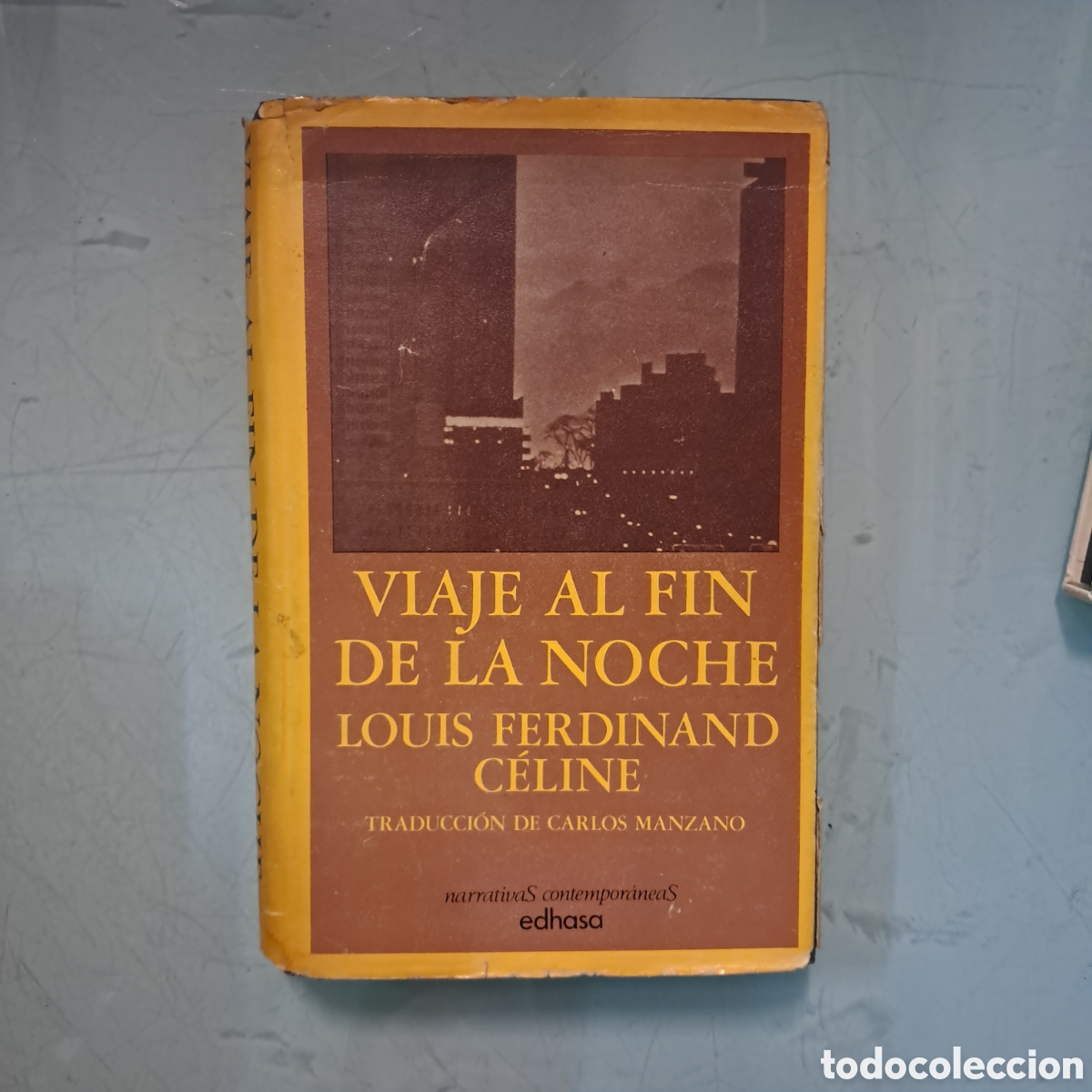 Libros: Louis Ferdinand,Viaje al fin de la noche, Edhasa - Foto 1