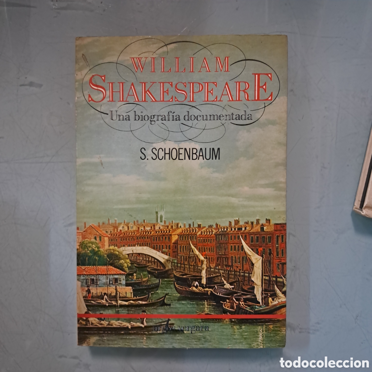 Libros: Schoenbaum,William Shakespeare, Argos Vergara - Foto 1