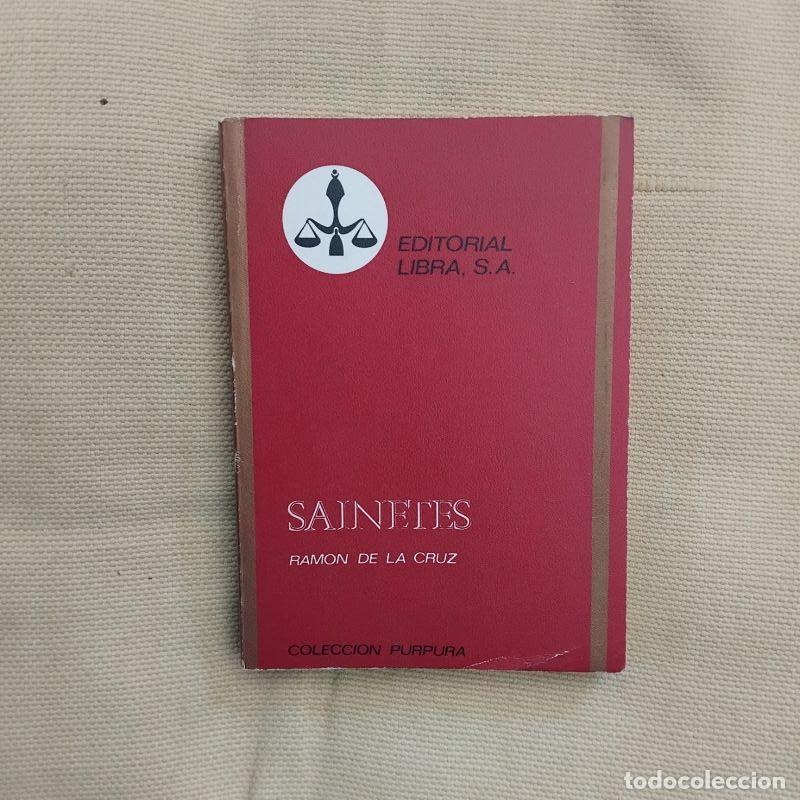 Libros: Sainetes - Ram&oacute;n de la Cruz - Foto 1