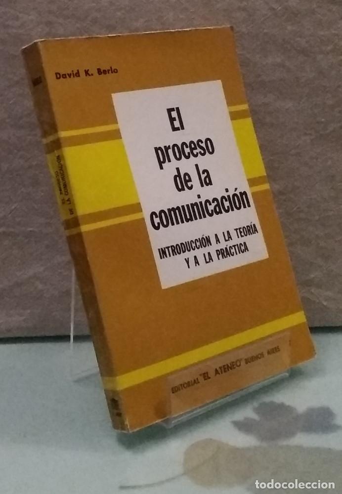 Libros: El proceso de la comunicaci&oacute;n - David K, Berlo