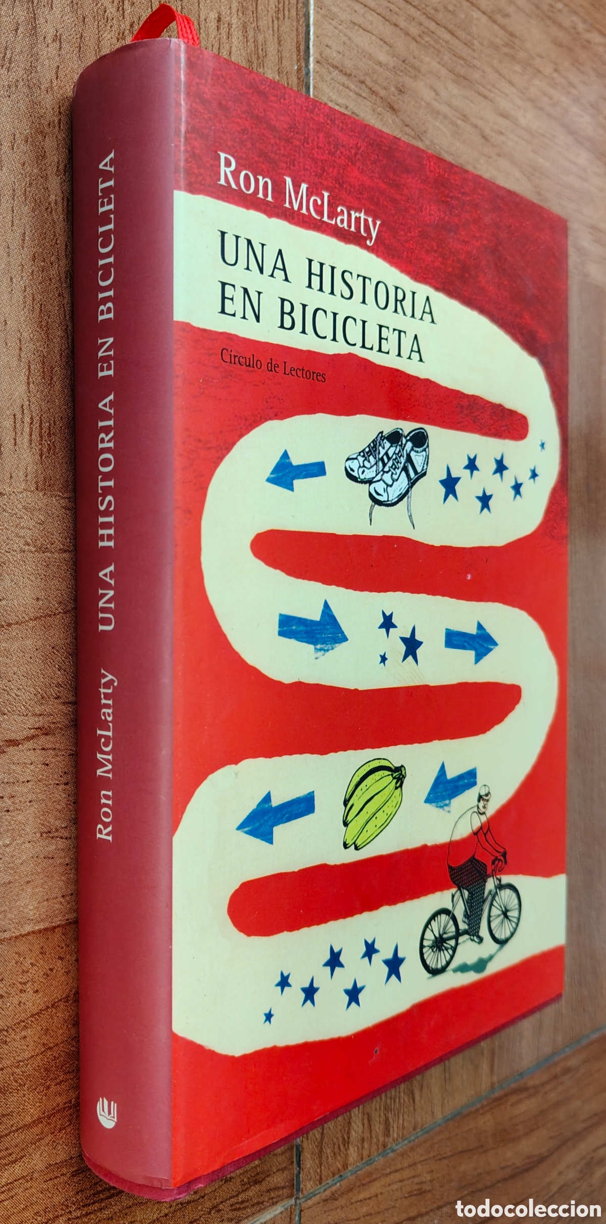 Libros: Una Historia en Bicicleta � C&iacute;rculo de Lectores - Ron McLarty - Foto 1