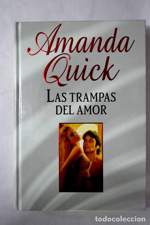 Libros: Las trampas del amor.- Quick, Amanda - Foto 1