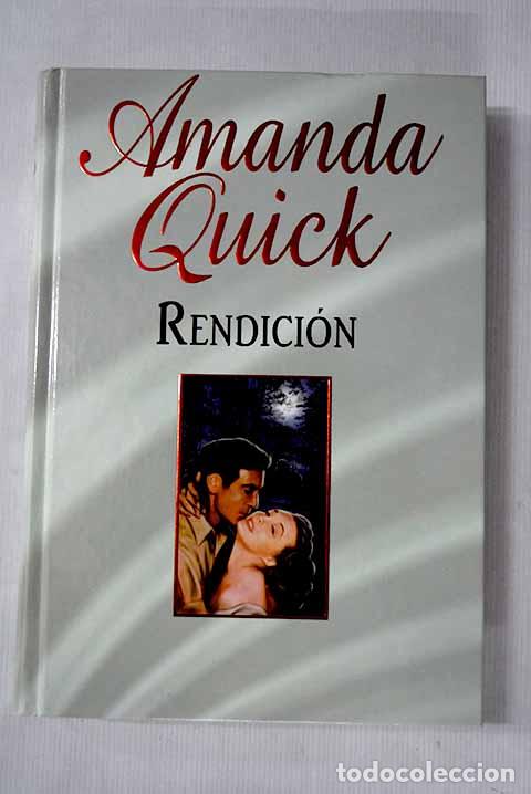 Libros: Rendici&oacute;n: Quick, Amanda.- Quick, Amanda - Foto 1