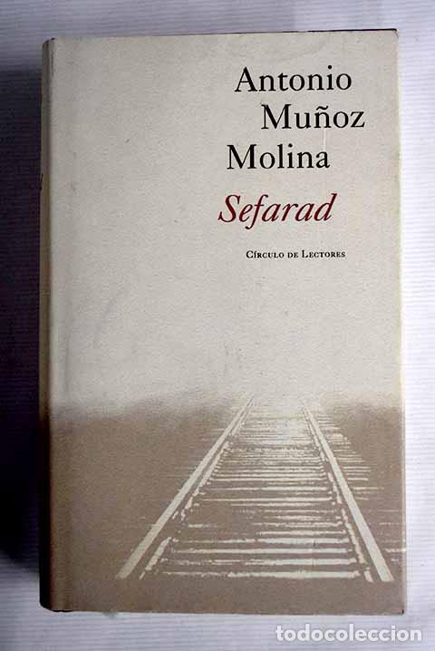 Libros: Sefarad: una novela de novelas.- Mu&ntilde;oz Molina, Antonio - Foto 1