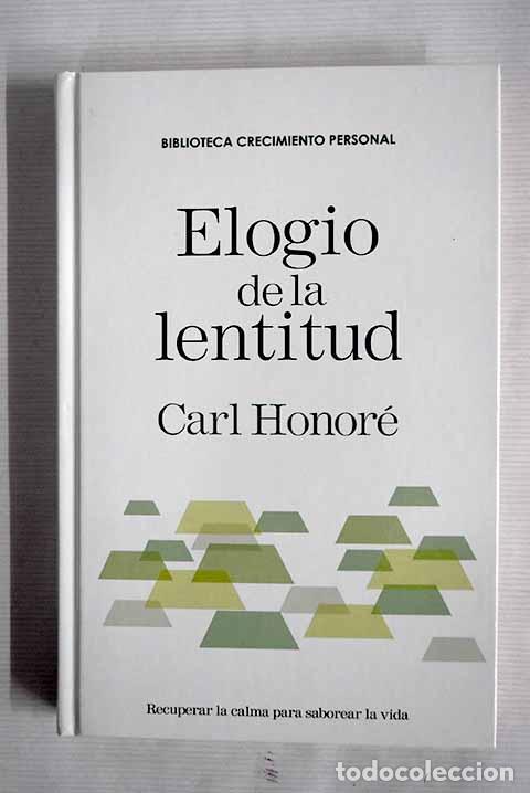 Libros: Elogio de la lentitud.- Honor&eacute;, Carl - Foto 1