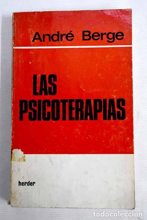 Libros: Las psicoterapias: Berge, Andr&eacute;.- Berge, Andr&eacute; - Foto 1
