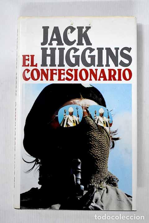 Libros: El confesionario: Higgins, Jack.- Higgins, Jack - Foto 1