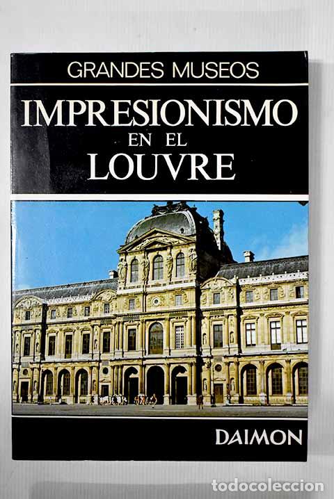 Libros: Impresionismo en el Louvre.- Bazin, Germain - Foto 1
