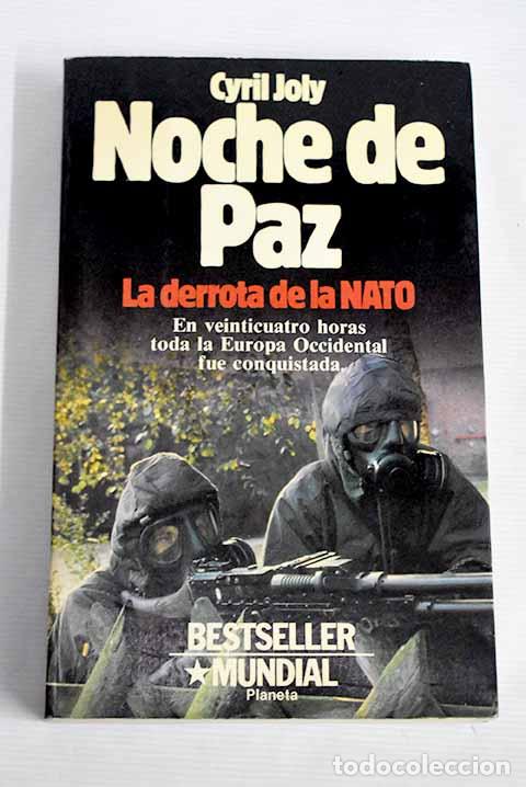 Libros: Noche de Paz: la derrota de la NATO.- Joly, Cyril - Foto 1