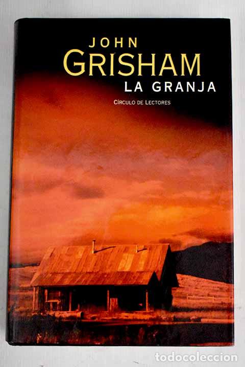 Libros: La granja: Grisham, John.- Grisham, John - Foto 1