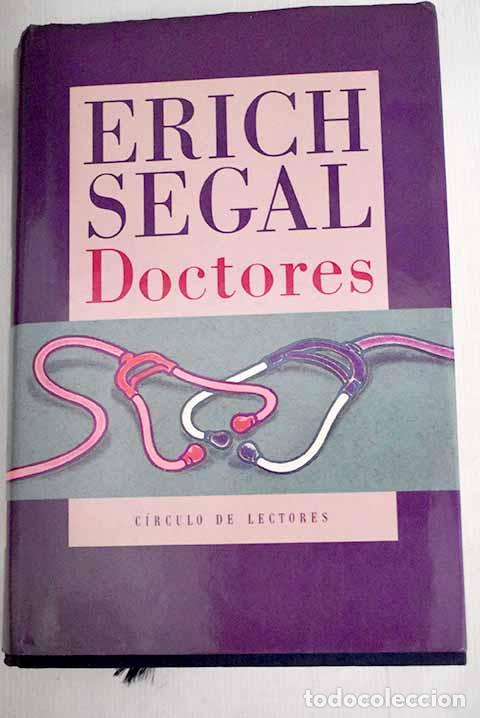 Libros: Doctores: Segal, Erich.- Segal, Erich - Foto 1