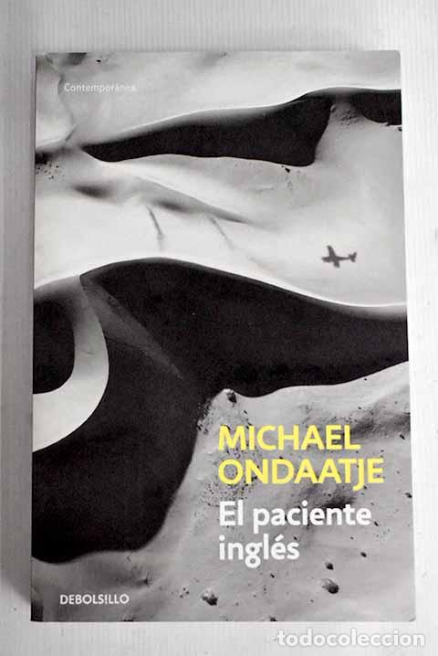 Libros: El paciente ingl&eacute;s: Ondaatje, Michael.- Ondaatje, Michael - Foto 1
