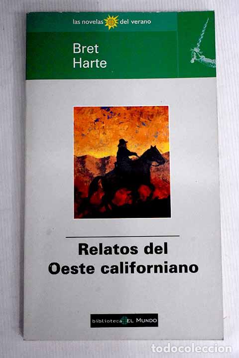 Libros: Relatos del oeste californiano.- Harte, Bret - Foto 1