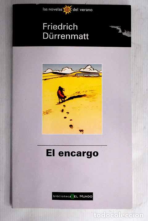 Libros: El encargo: Durrenmatt, Friedrich.- Durrenmatt, Friedrich - Foto 1