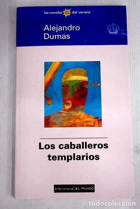 Libros: Los caballeros templarios.- Dumas, Alejandro - Foto 1