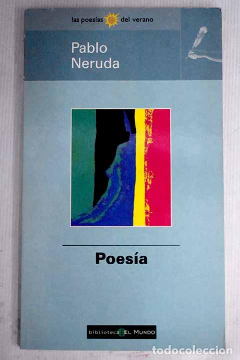 Libros: Poes&iacute;a: Neruda, Pablo.- Neruda, Pablo - Foto 1