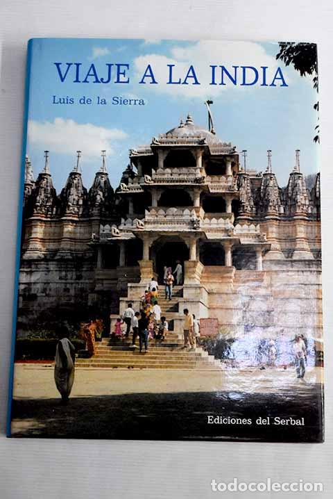 Libros: Viaje a la India: Sierra, Luis de la.- Sierra, Luis de la - Foto 1