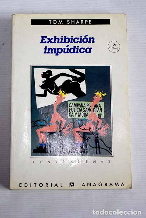 Libros: Exhibici&oacute;n imp&uacute;dica: Sharpe, Tom.- Sharpe, Tom - Foto 1