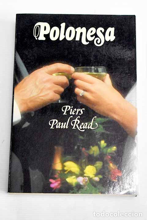 Libros: Polonesa: Read, Piers Paul.- Read, Piers Paul - Foto 1