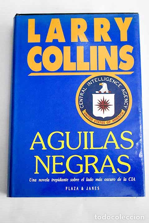 Libros: &Aacute;guilas negras: Collins, Larry.- Collins, Larry - Foto 1