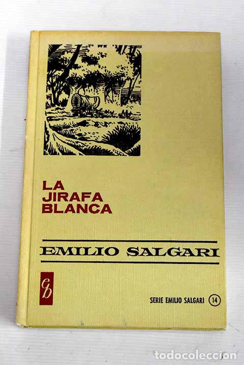 Libros: La jirafa blanca: Salgari, Emilio.- Salgari, Emilio - Foto 1
