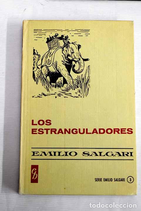 Libros: Los estranguladores: Salgari, Emilio.- Salgari, Emilio - Foto 1