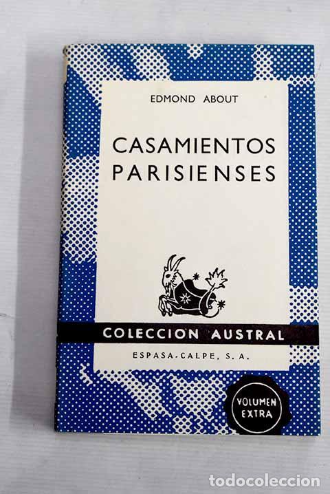 Libros: Casamientos parisienses.- About, Edmond - Foto 1