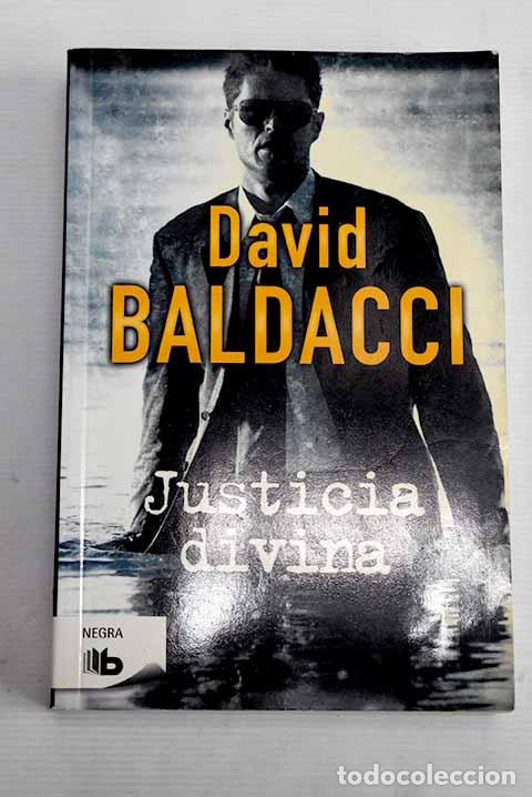 Libros: Justicia divina: Baldacci, David.- Baldacci, David - Foto 1