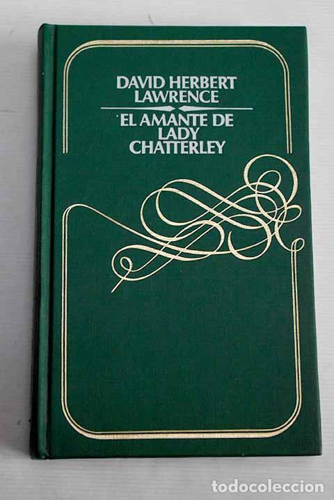Libros: El amante de Lady Chatterley.- Lawrence, D. H. - Foto 1